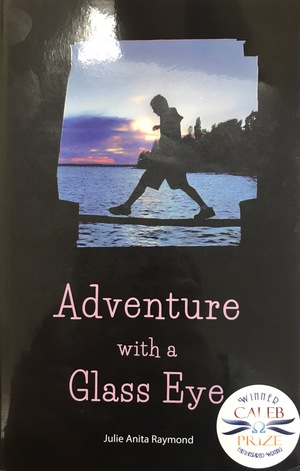 Adventure with a Glass Eye Adventure with a Glass Eye