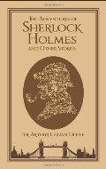 Adventures of Sherlock Holmes and Other Stories (Leatherbound Classics), The Adventures of Sherlock Holmes and Other Stories (Leatherbound Classics), The