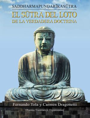Sutra del Loto de la Verdadera Doctrina (Saddharmapundarika Sutra) Sutra del Loto de la Verdadera Doctrina (Saddharmapundarika Sutra)