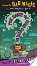 Name of this Book Is Secret, The Name of this Book Is Secret, The