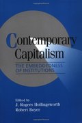 Contemporary Capitalism: The Embeddedness of Institutions (Cambridge Studies in Comparative Politics) Contemporary Capitalism: The Embeddedness of Institutions (Cambridge Studies in Comparative Politics)