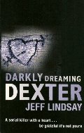 Darkly Dreaming Dexter (Dexter) Darkly Dreaming Dexter (Dexter)