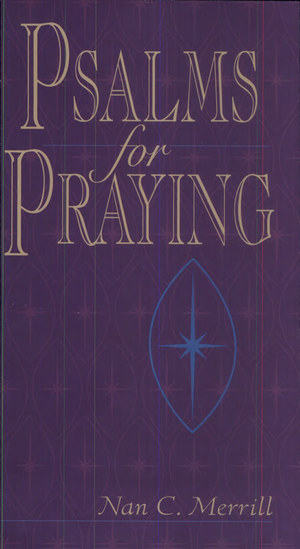 Psalms for Praying Psalms for Praying