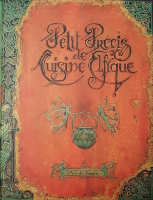 Petit precis de cuisine elfique Petit precis de cuisine elfique