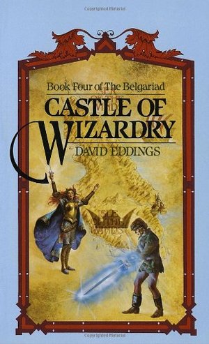 Castle of Wizardry (The Belgariad, Book 4) Castle of Wizardry (The Belgariad, Book 4)