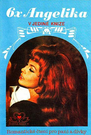 6x Angelika v jediné knize (Karel Princ) 6x Angelika v jediné knize (Karel Princ)