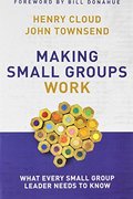 Making Small Groups Work Making Small Groups Work