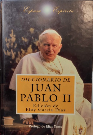 Diccionario de Juan Pablo II Diccionario de Juan Pablo II