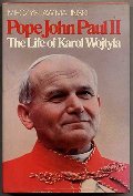 Pope John Paul II, the life of Karol Wojtyla Pope John Paul II, the life of Karol Wojtyla