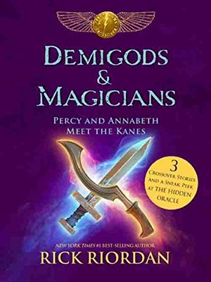 Demigods & Magicians: Percy and Annabeth Meet the Kanes Demigods & Magicians: Percy and Annabeth Meet the Kanes