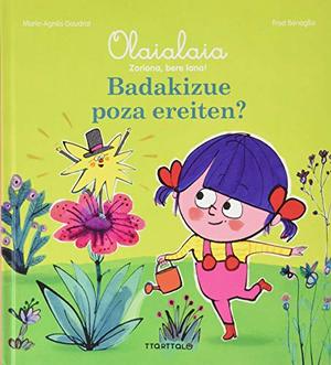 Badakizue poza ereiten? (Nire lehen emozioak) (Basque Edition) Badakizue poza ereiten? (Nire lehen emozioak) (Basque Edition)