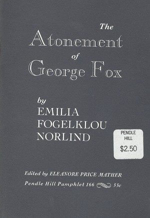 Atonement of George Fox, The Atonement of George Fox, The