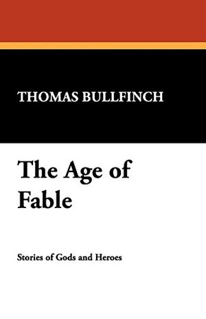Age of Fable, The Age of Fable, The
