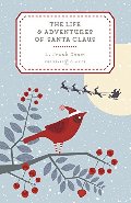 Life and Adventures of Santa Claus, The Life and Adventures of Santa Claus, The