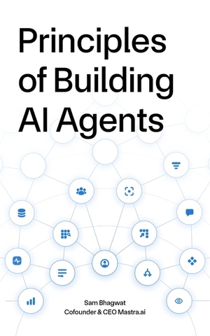 Cover of Principles of Building AI Agents
