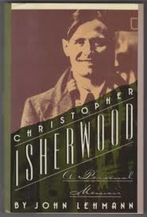 Christopher Isherwood Christopher Isherwood