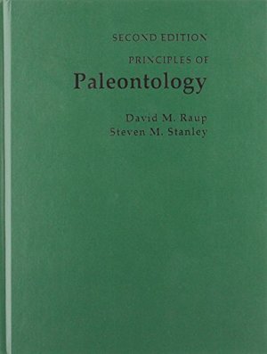 Principles of Paleontology: Second Edition Principles of Paleontology: Second Edition