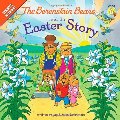 Berenstain Bears and the Easter Story (Berenstain Bears/Living Lights), The Berenstain Bears and the Easter Story (Berenstain Bears/Living Lights), The