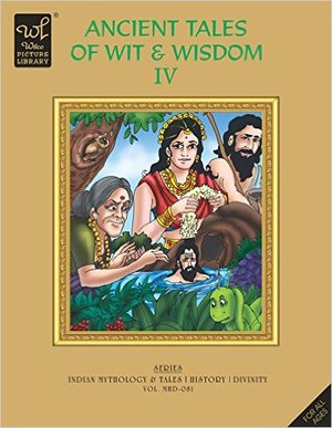 Ancient tales of wit & wisdom 4 Ancient tales of wit & wisdom 4