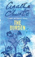 Burden, The Burden, The