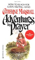 Adventures in Prayer Adventures in Prayer
