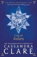 Mortal Instruments 2: City of Ashes, The Mortal Instruments 2: City of Ashes, The