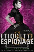 Etiquette & Espionage (Finishing School) Etiquette & Espionage (Finishing School)