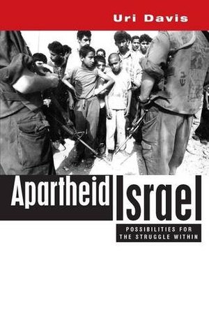 Apartheid Israel: Possibilities for the Struggle Within Apartheid Israel: Possibilities for the Struggle Within