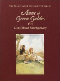 Anne of Green Gables (The Illustrated Children's Library) Anne of Green Gables (The Illustrated Children's Library)