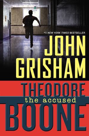 Accused (Theodore Boone #3) The Accused (Theodore Boone #3) The