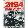 2194 Days of War: An Illustrated Chronology of the Second World War 2194 Days of War: An Illustrated Chronology of the Second World War