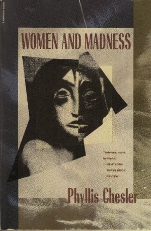 Women and Madness Women and Madness