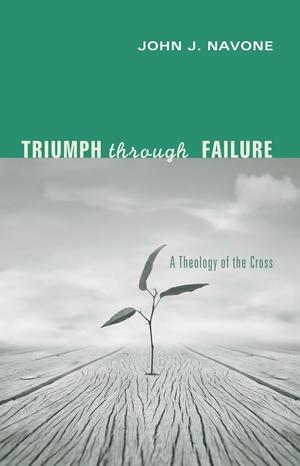Triumph Through Failure Triumph Through Failure
