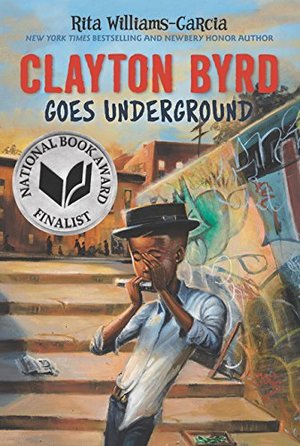 Clayton Byrd Goes Underground Clayton Byrd Goes Underground
