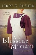 Blessing for Miriam (Land of Promise), A Blessing for Miriam (Land of Promise), A