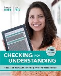 Checking for Understanding: Formative Assessment Techniques for Your Classroom, 2nd edition Checking for Understanding: Formative Assessment Techniques for Your Classroom, 2nd edition