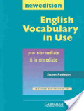 English Vocabulary in Use Pre-intermediate and Intermediate English Vocabulary in Use Pre-intermediate and Intermediate