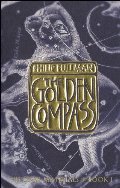 Golden Compass (His Dark Materials, Book 1), The Golden Compass (His Dark Materials, Book 1), The