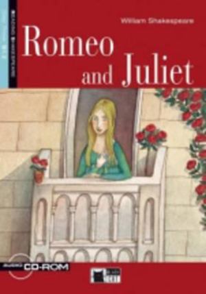 Romeo and Juliet Romeo and Juliet