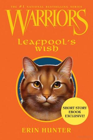Warriors: Leafpool's Wish Warriors: Leafpool's Wish