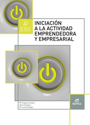 Iniciación a la actividad emprendedora y empresarial 4º ESO (Secundaria) - 9788490787595 Iniciación a la actividad emprendedora y empresarial 4º ESO (Secundaria) - 9788490787595