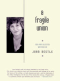 Fragile Union: New and Selected Writings, A Fragile Union: New and Selected Writings, A