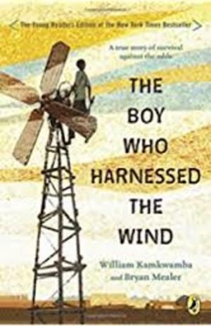 Boy Who Harnessed the Wind, The Boy Who Harnessed the Wind, The