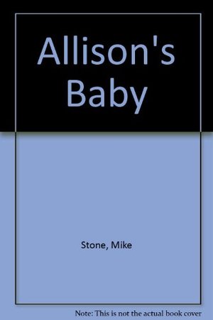 Allison's Baby Allison's Baby