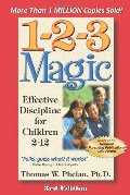 1-2-3 Magic: Effective Discipline for Children 2-12 1-2-3 Magic: Effective Discipline for Children 2-12