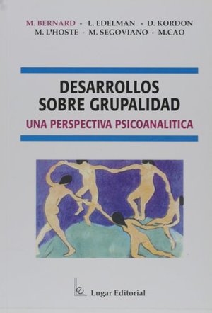Desarrollos Sobre Grupalidad. Una perspectiva psicoanalitica (Spanish Edition) Desarrollos Sobre Grupalidad. Una perspectiva psicoanalitica (Spanish Edition)