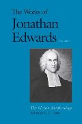 Works of Jonathan Edwards, Vol. 4: Volume 4: The Great Awakening (The Works of Jonathan Edwards Series), The Works of Jonathan Edwards, Vol. 4: Volume 4: The Great Awakening (The Works of Jonathan Edwards Series), The
