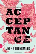Acceptance (Southern Reach, #3) Acceptance (Southern Reach, #3)