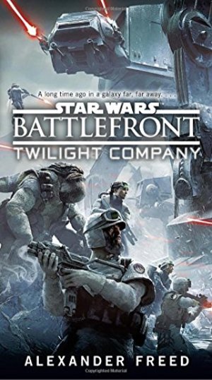 Battlefront: Twilight Company (Star Wars) Battlefront: Twilight Company (Star Wars)
