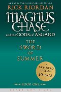 Magnus Chase and the Gods of Asgard, Book 1: The Sword of Summer (Rick Riordan’s Norse Mythology) Magnus Chase and the Gods of Asgard, Book 1: The Sword of Summer (Rick Riordan’s Norse Mythology)